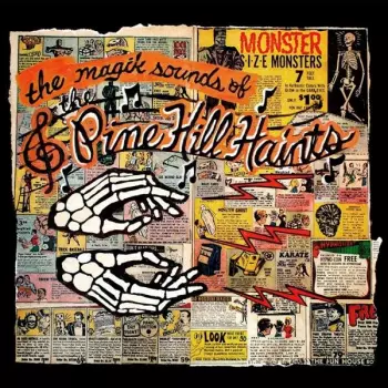 The Pine Hill Haints: The Magik Sounds Of The Pine Hill Haints