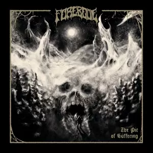 Forebode: The Pit Of Suffering