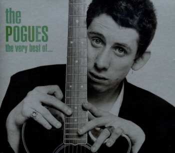 CD The Pogues: The Very Best Of...