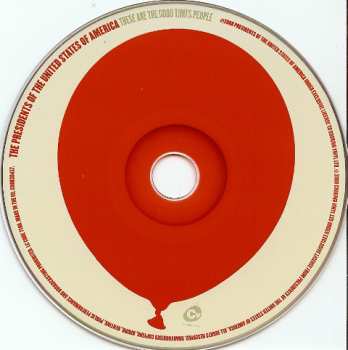 CD The Presidents Of The United States Of America: These Are The Good Times People