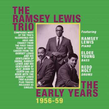 2CD The Ramsey Lewis Trio: The Early Years 1956-59