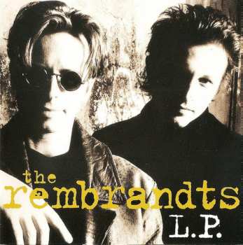 CD The Rembrandts: L.P.