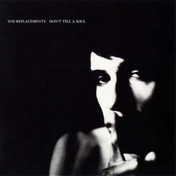 LP The Replacements: Don't Tell A Soul