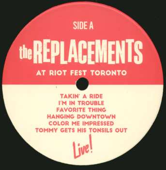 2LP The Replacements: Live! At Riot Fest Toronto LTD