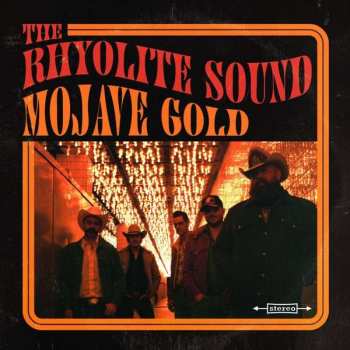 CD The Rhyolite Sound: Mojave Gold