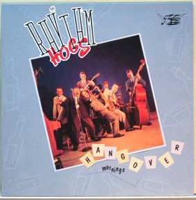 Album The Rhythm Hogs: Hangover Mornings