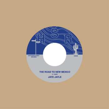 SP Jaye Jayle: The Road to New Mexico ‎/ Ease Your Own Mind