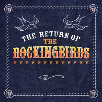 Album The Rockingbirds: The Return Of The Rockingbirds