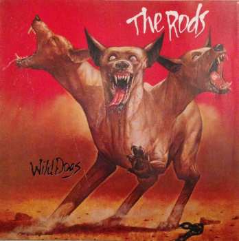 LP The Rods: Wild Dogs