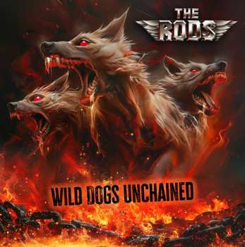 CD The Rods: Wild Dogs Unchained