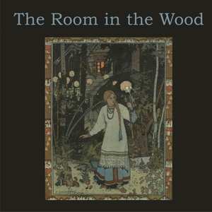 CD The Room In The Wood: The Room In The Wood