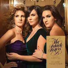 The Schick Sisters: Close Together