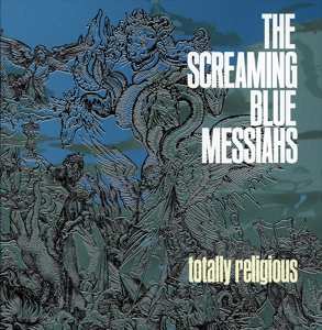 LP The Screaming Blue Messiahs: Totally Religious CLR