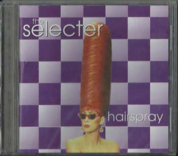 CD The Selecter: Hairspray