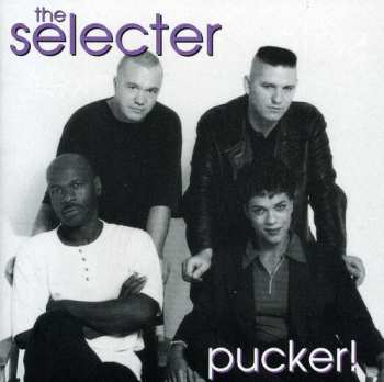 Album The Selecter: Pucker!