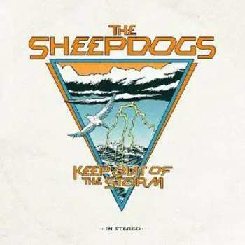CD The Sheepdogs: Keep Out Of The Storm
