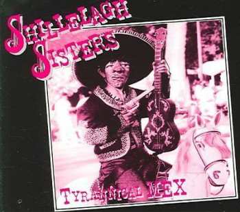 CD The Shillelagh Sisters: Tyrannical Mex