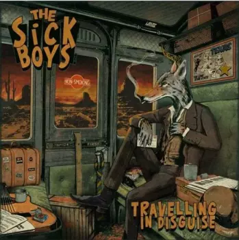 The Sick Boys: Travelling In Disguise