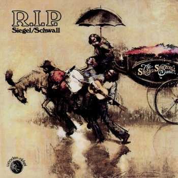 Album The Siegel-Schwall Band: R.I.P. Siegel/Schwall