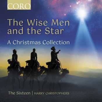 Album The Sixteen: Wise Men And The Star