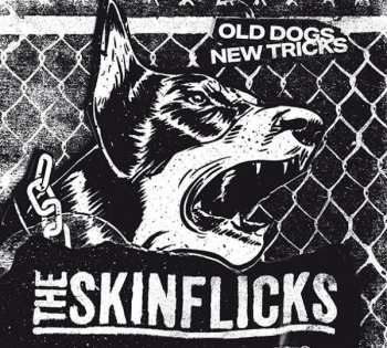 CD The Skinflicks: Old Dogs New Tricks