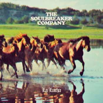 CD The Soulbreaker Company: La Lucha