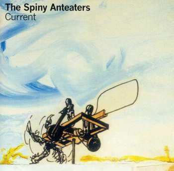 Album The Spiny Anteaters: Current