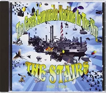 The Great Lemonade Machine In The Sky 1987 - 1994