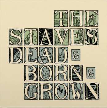 LP The Staves: Dead & Born & Grown LTD | CLR