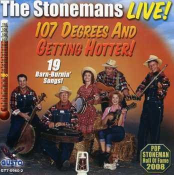Album The Stonemans: The Stonemans Live! 107 Degrees And Getting Hotter!