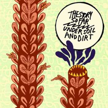 CD The Story So Far: Under Soil And Dirt