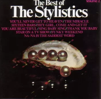 The Stylistics: The Best Of The Stylistics Volume II