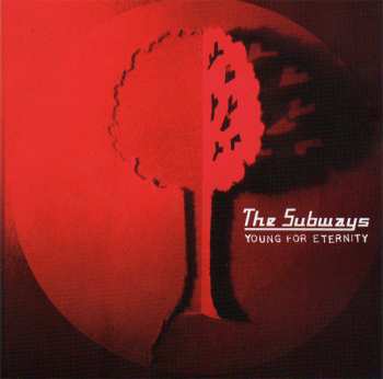 CD The Subways: Young For Eternity