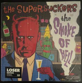 LP Supersuckers: The Smoke Of Hell LTD
