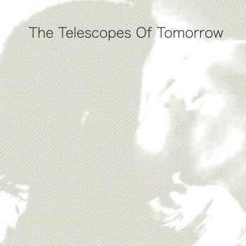 CD The Telescopes: Of Tomorrow