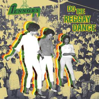 LP The Tennors: Do The Reggay Dance