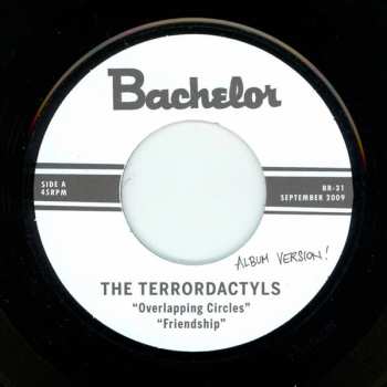 SP The Terrordactyls: Overlapping Circles / Friendship LTD