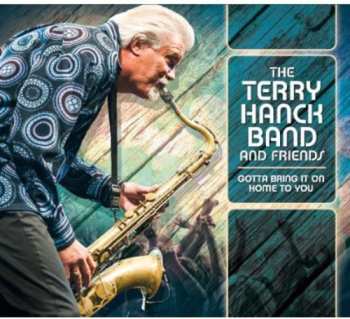 Album The Terry Hanck Band: Gotta Bring It On Home To You