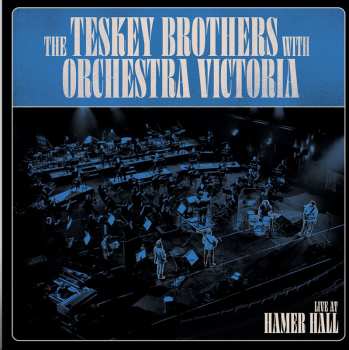 CD The Teskey Brothers: Live At Hamer Hall