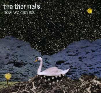 CD The Thermals: Now We Can See