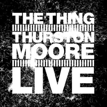 CD Thurston Moore: Live