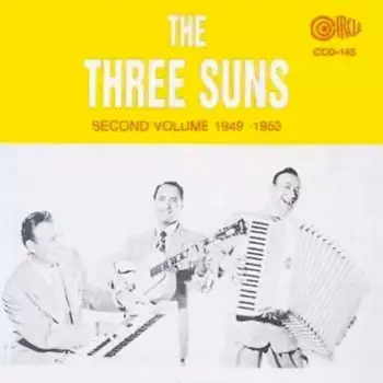 The Three Suns: Second Volume 1949-1953