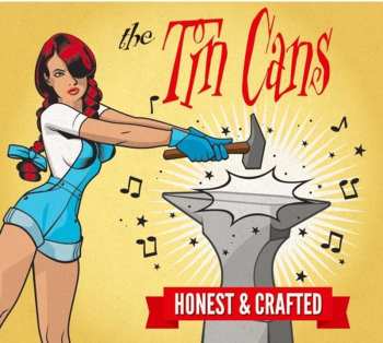 Album The Tin Cans: Honest & Crafted