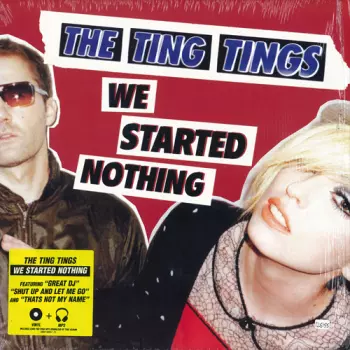 The Ting Tings: We Started Nothing
