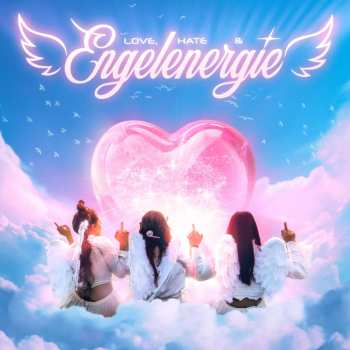 Album The Toten Crackhuren Im Kofferraum: Love, Hate & Engelenergie