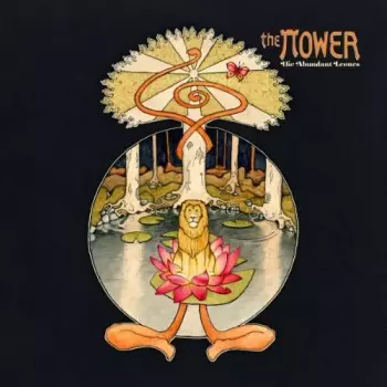 The Tower: Hic Abundant Leones