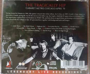 CD The Tragically Hip: Cabaret Metro, Chicago April '91