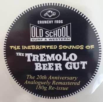 LP The Tremolo Beer Gut: The Inebriated Sounds Of The Tremolo Beer Gut