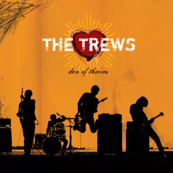 The Trews: Den Of Thieves