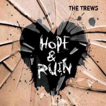 Album The Trews: Hope & Ruin
